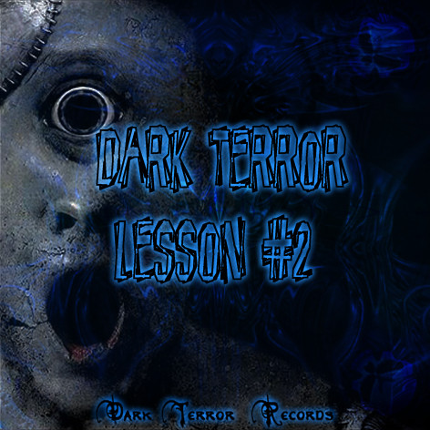Dark Terror. Lesson 2