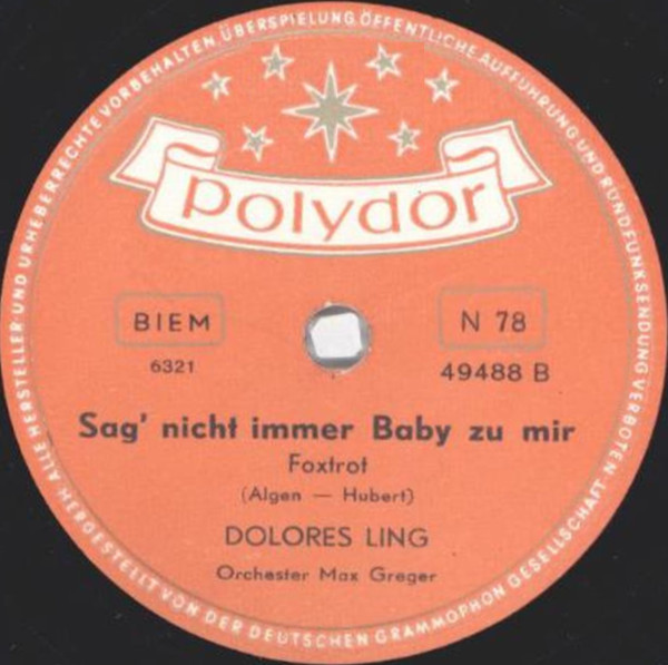 Sag' Nicht Immer Baby Zu Mir / Wenn Du Noch Zwei Groschen Hast