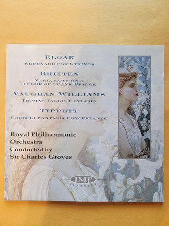 Elgar Serenade For Strings, Britten Variations On A Theme Of Frank Bridge, Williams Thomas Tallis Fantasia, Tippett Corelli Fantasia Concertante