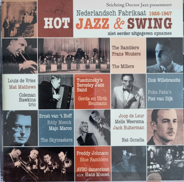 Nederlandsch Fabrikaat: Hot Jazz & Swing 1926-1947