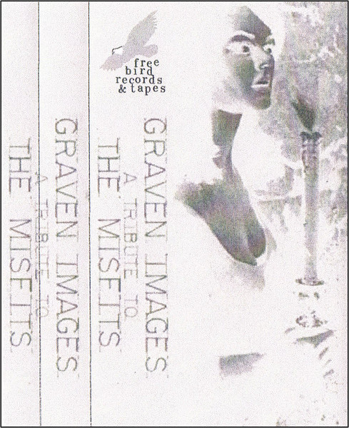 Graven Images: A Tribute To The Misfits