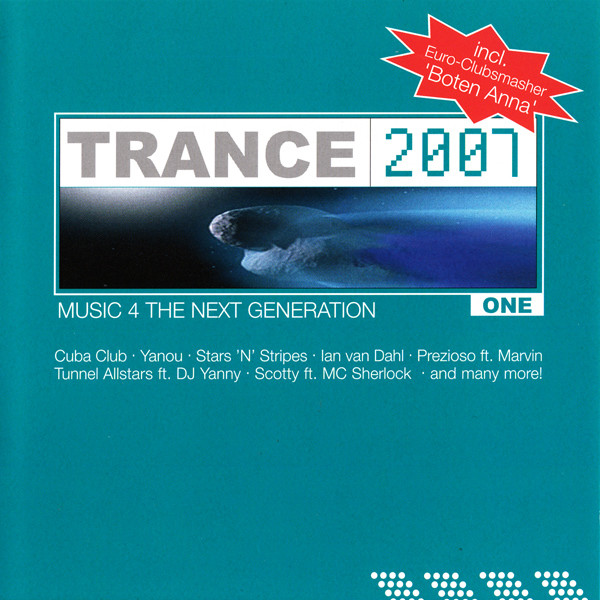 Trance 2007 Vol.1 Music 4 The Next Generation