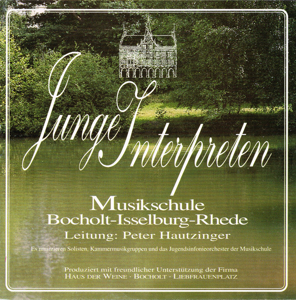 Junge Interpreten (Es Musizieren Solisten, Kammermusikgruppen Und Das Jugendsinfonieorchester Der Musikschule)