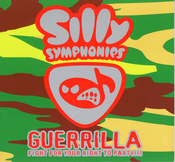 Silly Symphonies - Guerrilla, Fight For Your Right To Party