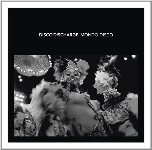 Disco Discharge. Mondo Disco