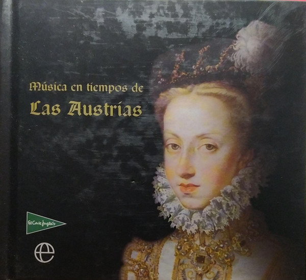 Música En Tiempos de Las Austrias
