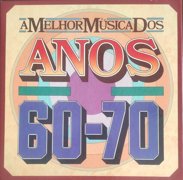 A Melhor Música Dos Anos 60-70