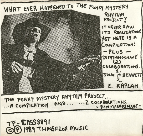 The Funky Mystery Rhythm Project... A Compilation And... 2 Colaborations -Dimthingshine-