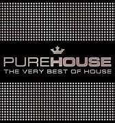 Pure House - The Very Best Of House