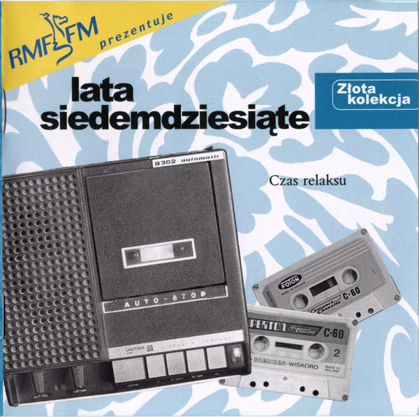 Lata Siedemdziesiąte - Czas Relaksu