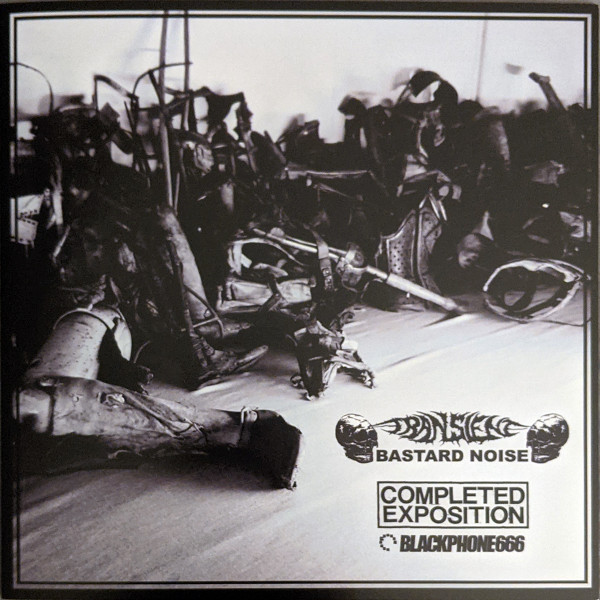 Transient & Bastard Noise/Completed Exposition & BP666