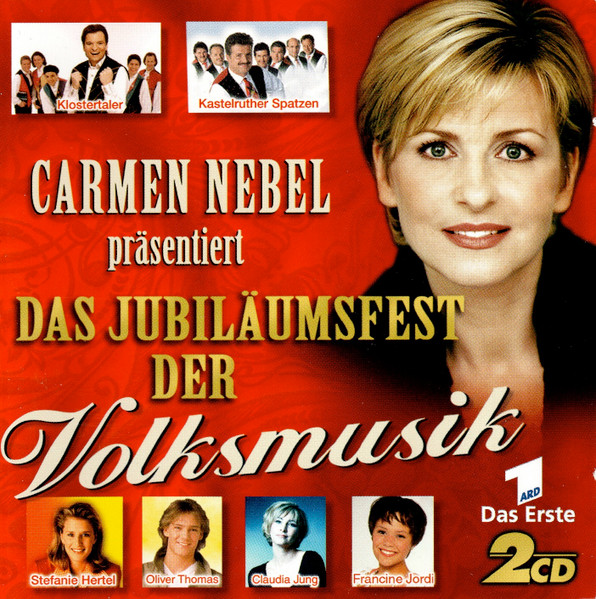 Carmen Nebel Präsentiert Das Jubiläumsfest Der Volksmusik