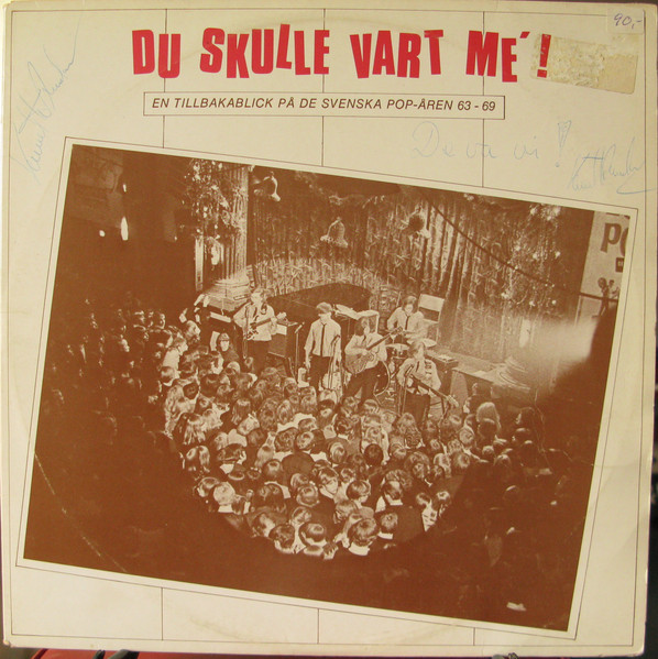 Du Skulle Vart Me': -  En Tillbakablick På De Svenska Pop-Åren 1963-69