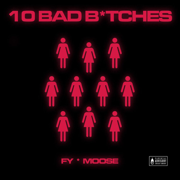 10 Bad B*tches