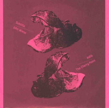 Subtitle / John Wiese / Adlib / The Cherry Point‎