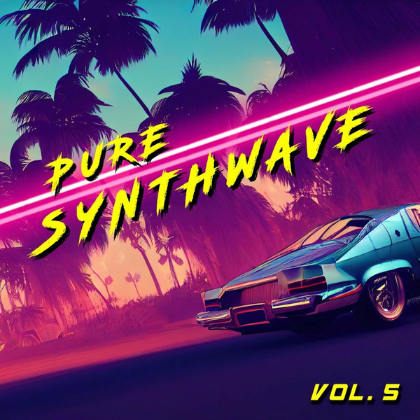Pure Synthwave Vol. 5