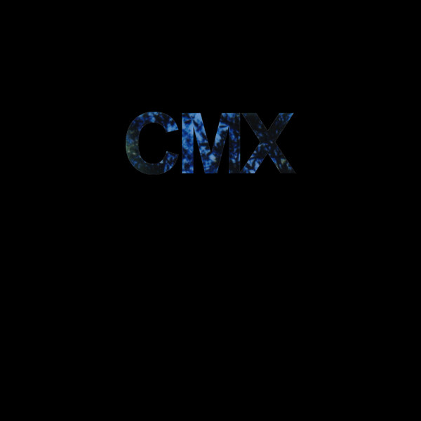 Cmx X [Remix Appendix]