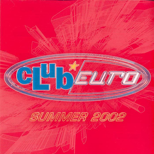 Club Euro Summer 2002
