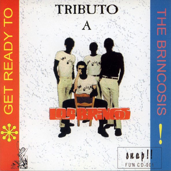 Get Ready To The Brincosis! - Tributo A Los Brincos