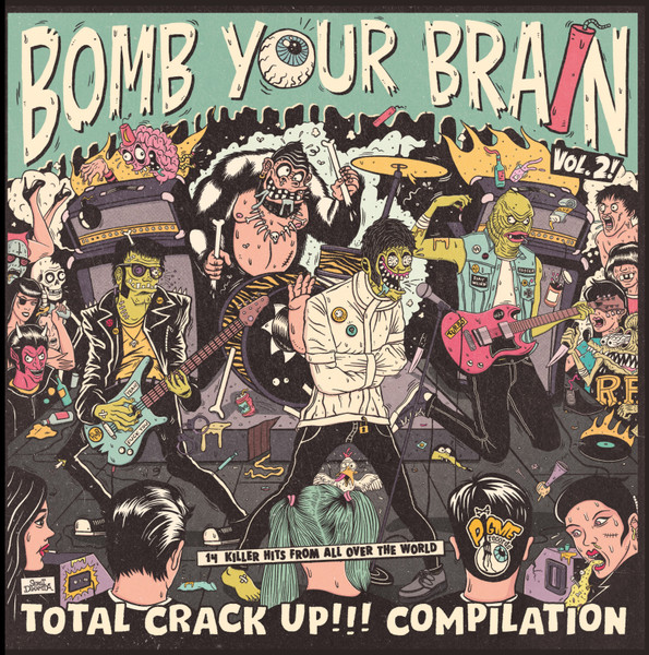 Bomb Your Brain Compilation Vol.2- Total Crack Up