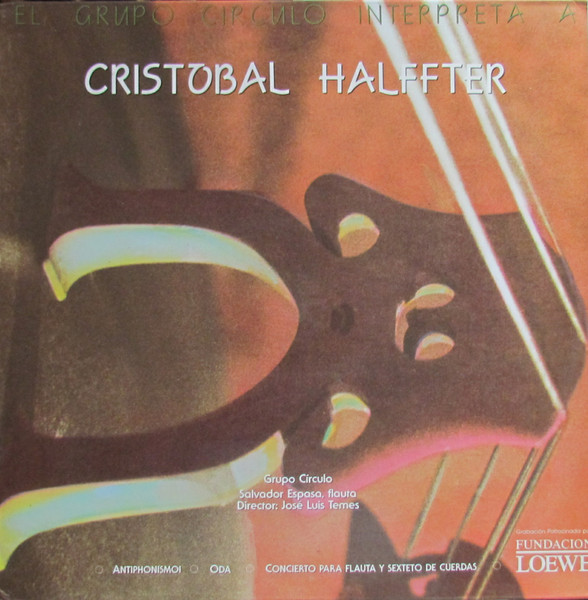 El Grupo Círculo Interpreta A Cristobal Halffter