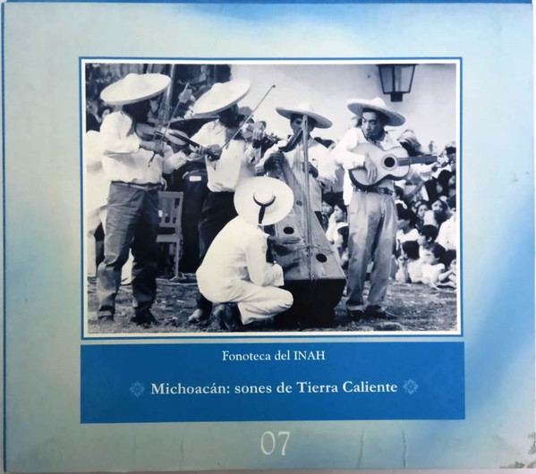 Michoacán: Sones De Tierra Caliente