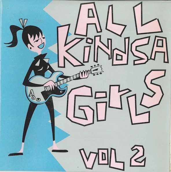 All Kindsa Girls Vol. 2