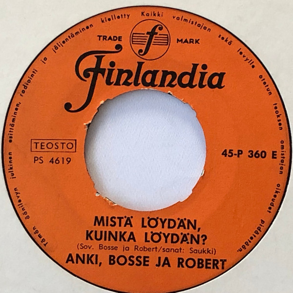 Mistä Löydän, Kuinka Löydän? / Kuka Liisan Vei?