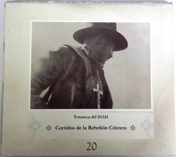 Corridos De La Rebelión Cristera