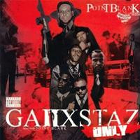 Ganxstaz Only