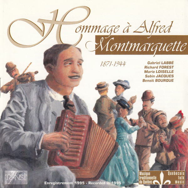 Hommage À Alfred Montmarquette 1871-1944