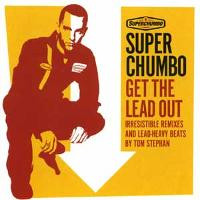Get The Lead Out - Irresistible Remixes And Lead Heavy Beats By Tom Stephan
