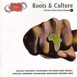 Roots & Culture Serious Selections Volume 1