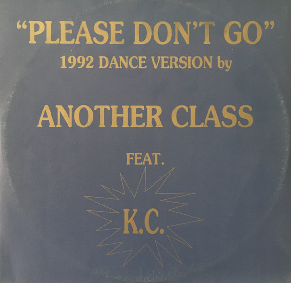 Please Don't Go (1992 Dance Version)