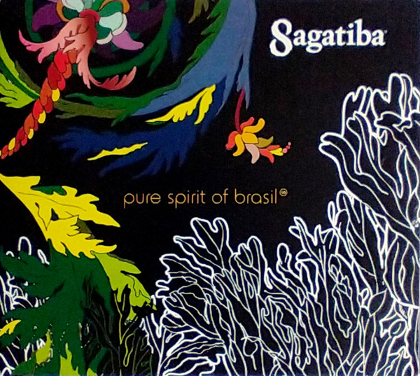 Sagatiba - Pure Spirit Of Brasil