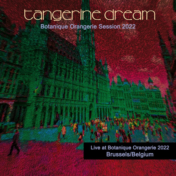 Botanique Orangerie Session 2022 (Live At Botanique Orangerie 2022 Brussels/Belgium)
