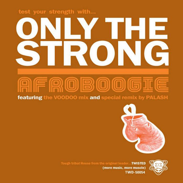Only The Strong