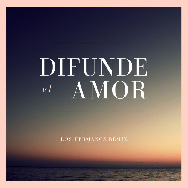 Difunde El Amor