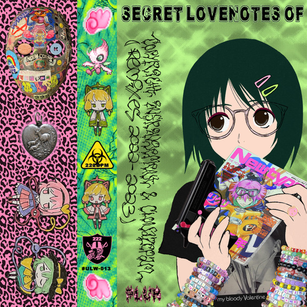 Secret Lovenotes Of Copyright Infringement & Clonazepam (remixes 2022​-​2023)