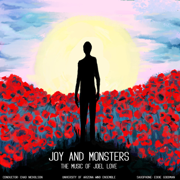 Joy And Monsters (The Music Of Joel Love) 