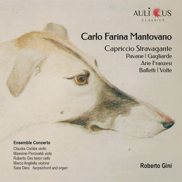 Capricco Stravagante - Pavane | Gagliarde | Arie Franzese | Balletti | Volte