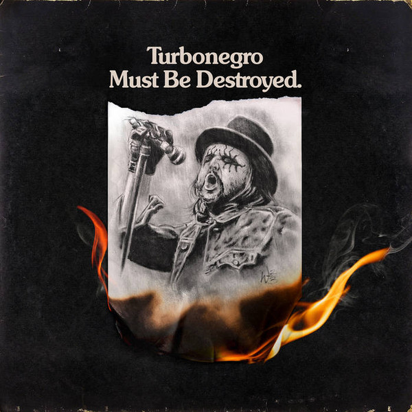 Turbonegro Must Be Destroyed