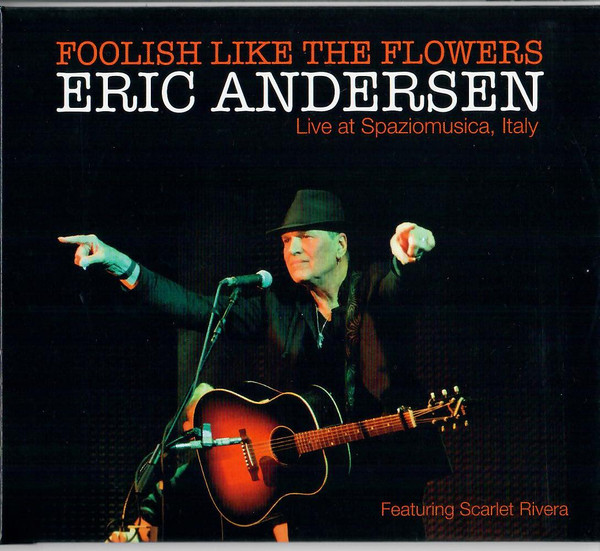 Foolish Like The Flowers - Live At Spaziomusica, Italy