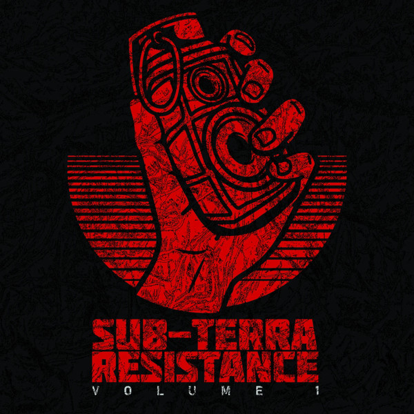 Sub-Terra Resistance Volume 1