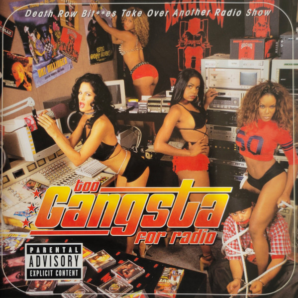 Too Gangsta For Radio