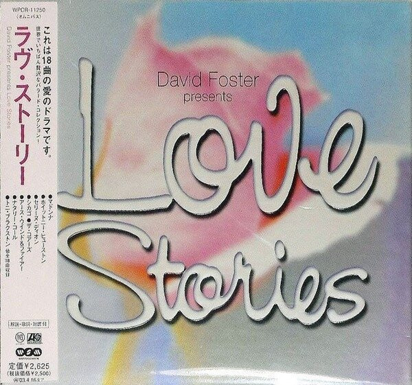 David Foster Presents Love Stories