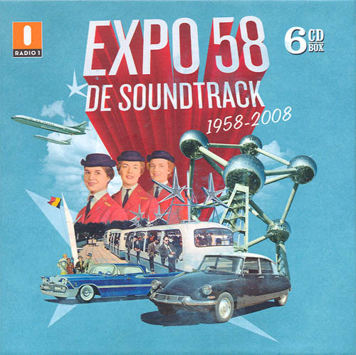 Expo 58 De Soundtrack 1958-2008