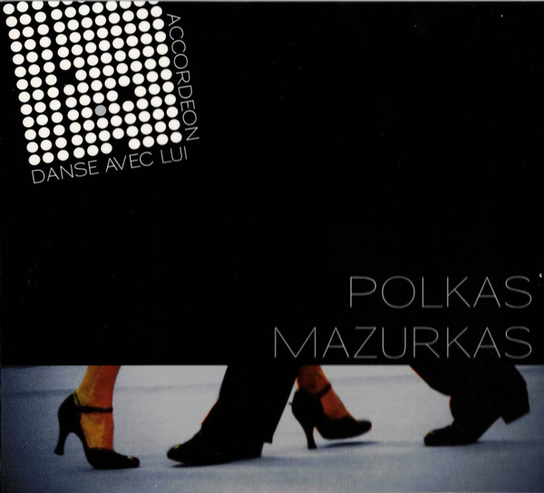 Danse Avec Lui/Elle - Polkas Mazurkas