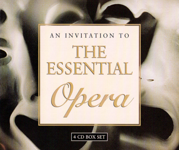 An Invitation To The Essential Opera
