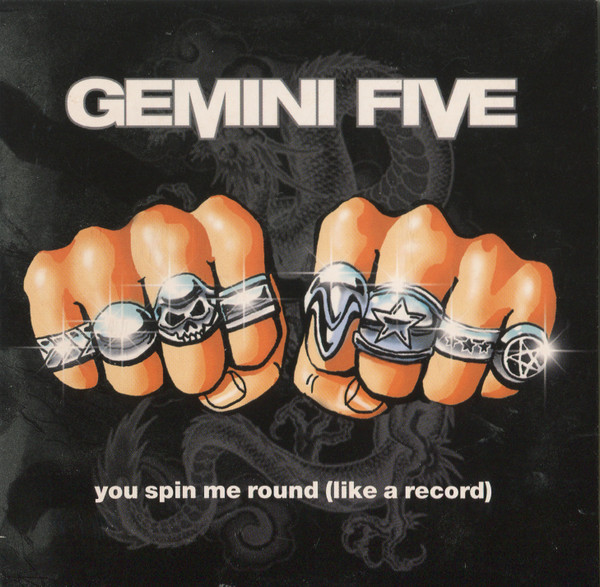 You Spin Me Round (Like A Record)